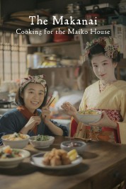 Watch Free The Makanai: Cooking for the Maiko House Full Movies Bflix