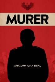 Watch Free Murer: Anatomy of a Trial Movies HD Online Soap2Day