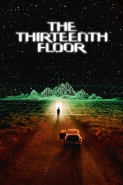 Watch Free The Thirteenth Floor Full Movies Bflix