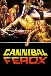 Watch Free Cannibal Ferox Full Movies Bflix