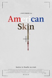 Watch Free American Skin Full Movies Bflix