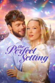 watch free The Perfect Setting hd online