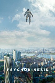 Watch Free Psychokinesis Full Movies Bflix