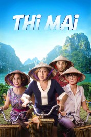 Watch Free Thi Mai Movies HD Online Soap2Day