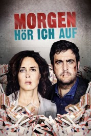 Watch Free Morgen hör ich auf Full Movies Bflix