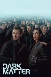 Watch Free Dark Matter Full Movies Bflix