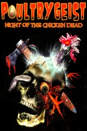 Watch free Poultrygeist: Night of the Chicken Dead HD online