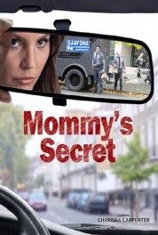 Watch Free Mommy's Secret Full Movies Bflix