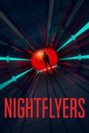 Watch Free Nightflyers Full Movies Bflix