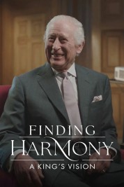 Watch Free Finding Harmony: A King's Vision Full Movies Bflix