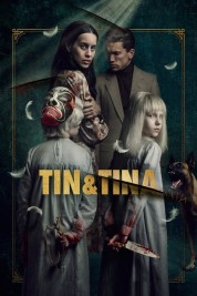 Watch Free Tin & Tina Movies HD Online Soap2Day