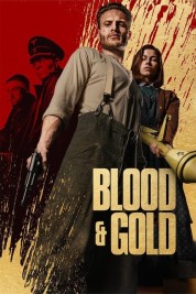 Watch Free Blood & Gold Full Movies Bflix