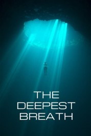 Watch Free The Deepest Breath Full Movies Bflix