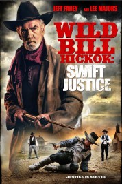 Watch Free Wild Bill Hickok: Swift Justice Full Movies Bflix