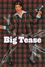 Watch Free The Big Tease Full Movies Bflix