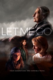 Watch Free Let Me Go Full Movies Bflix