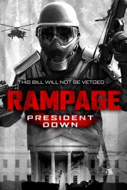 Watch Free Rampage: President Down Full Movies Bflix