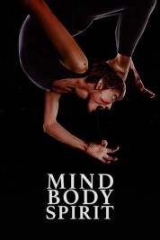 Watch Free Mind Body Spirit Full Movies Bflix