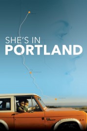 Watch free She's In Portland HD online