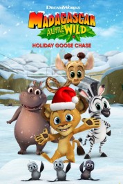 Watch Free Madagascar: A Little Wild Holiday Goose Chase Full Movies Bflix