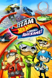 Watch Free Team Hot Wheels: The Origin of Awesome! Full Movies Bflix