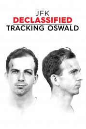 Watch Free JFK Declassified: Tracking Oswald Full Movies Bflix