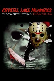 Watch Free Crystal Lake Memories: The Complete History of Friday the 13th Full Movies Bflix