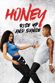 Watch Free Honey: Rise Up and Dance Full Movies Bflix