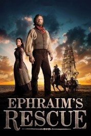 Ephraim's Rescue Watch Free Ephraim's Rescue Movies HD Online Soap2Day