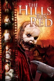 Watch Free The Hills Run Red Full Movies Bflix