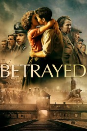 Watch Free Betrayed Full Movies Bflix