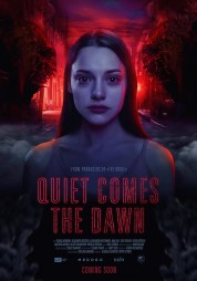 Quiet Comes the Dawn 2019