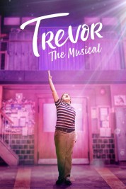 Watch Free Trevor: The Musical Full Movies Bflix