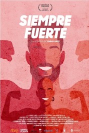 Watch Free Siempre Fuerte, La Historia de Pablo Ráez Full Movies Bflix