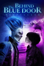 Watch Free Behind the Blue Door Full Movies Bflix