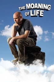 Watch Free The Moaning of Life Full Movies Bflix