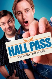 Watch Free Hall Pass Full Movies Bflix