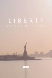 Watch free Liberty: Mother of Exiles HD online