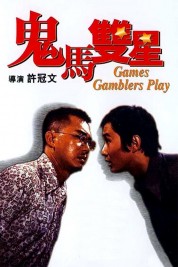 Games Gamblers Play