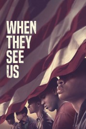 Watch Free When They See Us Full Movies Bflix