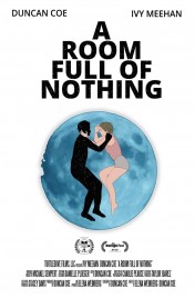 Watch Free A Room Full of Nothing Full Movies Bflix