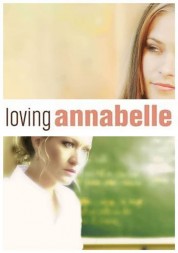 Watch Free Loving Annabelle Full Movies Bflix