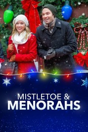 Watch Free Mistletoe & Menorahs Full Movies Bflix