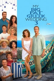 Watch Free My Big Fat Greek Wedding 3 Full Movies Bflix