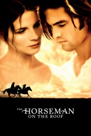 Watch free The Horseman on the Roof HD online