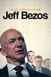 Watch Free Tech Billionaires: Jeff Bezos Full Movies Bflix