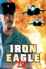 Watch Free Iron Eagle IV Full Movies Bflix