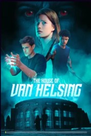 Watch Free The house of Van Helsing Full Movies Bflix
