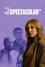 Watch Free The Spectacular Full Movies Bflix