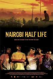 Watch Free Nairobi Half Life Full Movies Bflix